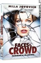 Faces In The Crowd - Frammenti Di Un Omicidio