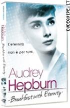 Audrey Hepburn - Breakfast With Eternity