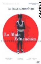 La Mala Educacion