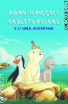 Piuma Il Piccolo Orsetto Polare E L'isola Misteriosa