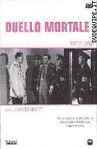 Duello Mortale