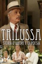 Trilussa - Storia D'amore E Di Poesia (2 Dvd)