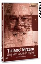 Tiziano Terzani - Una Vita Sopra Le Righe