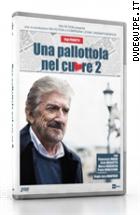 Una Pallottola Nel Cuore 2 (2 Dvd)