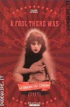 A Fool There Was (Le Origini Del Cinema) (1917)