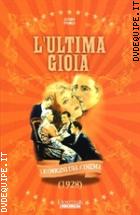 L'ultima Gioia (Le Origini Del Cinema) (1928)