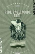 Ridi Pagliaccio, Ridi! (Le origini del Cinema) (1928)