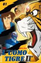 L'Uomo Tigre II� Vol.  1
