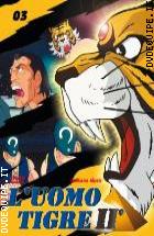 L'Uomo Tigre II� Vol.  3