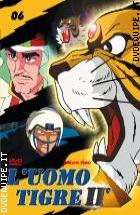 L'Uomo Tigre II� Vol.  6