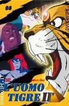 L'Uomo Tigre II� Vol.  8