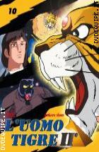 L'Uomo Tigre II� Vol. 10