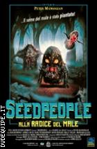 Seed People - Alla Radice Del Male