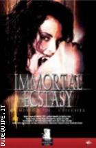 Immortal Ectasy