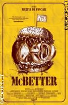 McBetter - Edizione Limitata e Numerata 500 copie