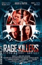 Rage Killers - Sterminatori Sociali