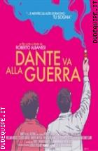 Dante Va Alla Guerra ( Blu - Ray Disc )