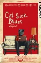 Cat Sick Blues