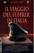 Il Viaggio Del Fuhrer In Italia