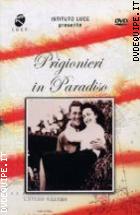 Prigionieri In Paradiso