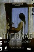 Thermae - La Civilt� Dell'acqua Nel Mondo Antico
