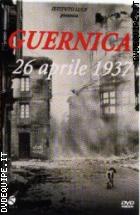 Guernica - 26 Aprile 1937