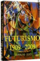 Futurismo 1909-2009