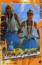 Forever Vespa - Storia Di Un Mito Italiano