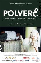 Polvere - Il Grande Processo Dell'amianto