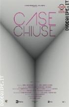 Case Chiuse