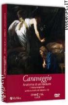 Caravaggio - Anatomia Di Un Restauro