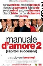 Manuale D'amore 2 (Capitoli Successivi) - Edizione Speciale (2 Dvd) 