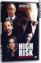 High Risk - Ad Alto Rischio