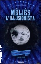 Melies - L'Illusionista - Le Origini Del Cinema 1896-1903 