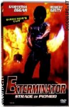 Exterminator - Strade Di Piombo