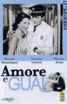 Amore E Guai