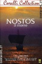 Nostos - Il Ritorno ( Coralli Collection)