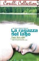 La Ragazza Del Lago ( Coralli Collection)