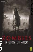 Zombies- La Vendetta Degli Innocenti 