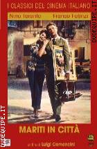 Mariti In Citt ( I Classici Del Cinema Italiano)