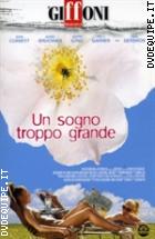 Un Sogno Troppo Grande (Giffoni Collection)