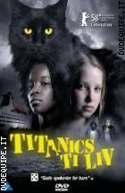 Le Dieci Vite Del Gatto Titanic (Giffoni Collection)