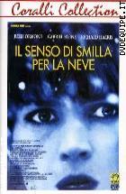 Il Senso Di Smilla Per La Neve ( Coralli Collection)