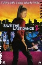 Save The Last Dance 2