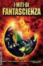 I Miti Di Fantascienza (3 Dvd) 