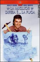 La Miglior Difesa  ... La Fuga