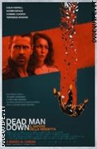 Dead Man Down - Il Sapore Della Vendetta ( Blu - Ray Disc )