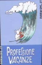 Professione Vacanze (6 DVD)