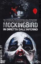 Mockingbird - In Diretta Dall'inferno