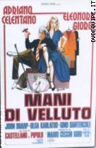 Mani Di Velluto